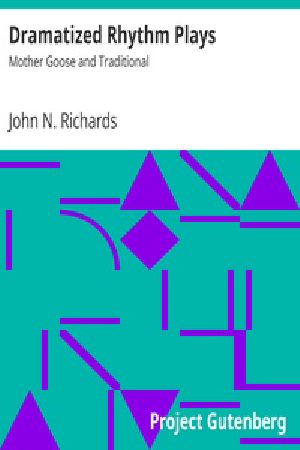 [Gutenberg 22035] • Dramatized Rhythm Plays / Mother Goose and Traditional